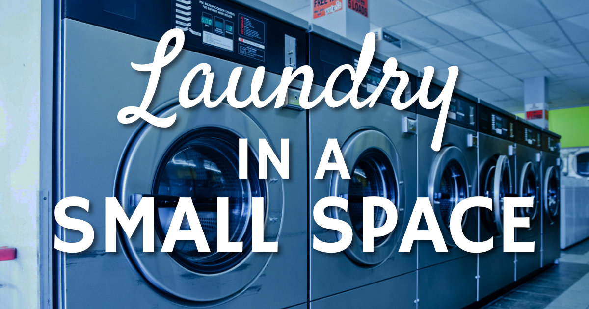 Laundry in a Tiny House: Cleaning Clothes in a Small Space