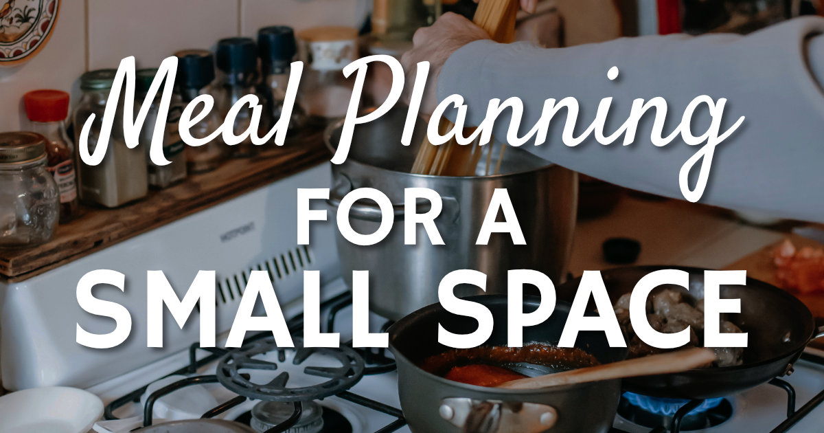 Meal Planning for a Small Space