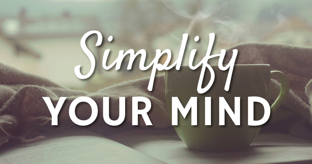 Simplify Your Mind