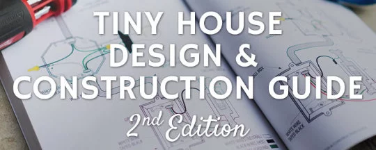 Tiny House Design and Construction Guide