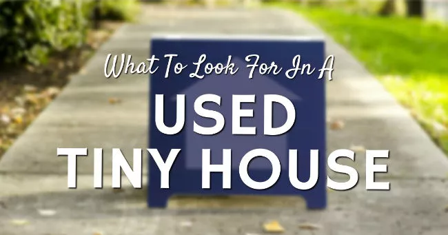 Buying a used tiny house